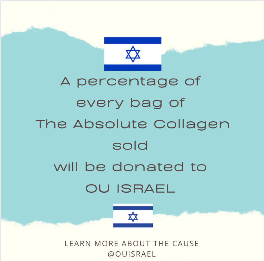 Starting the month of November, proceeds from sales of The Absolute Collagen will benefit OU Israel